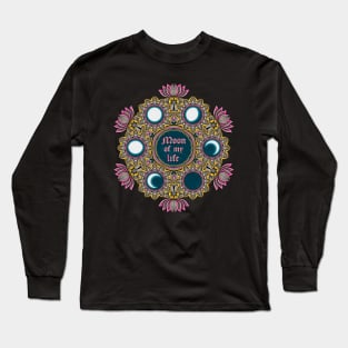 Moon of my life mandala Long Sleeve T-Shirt